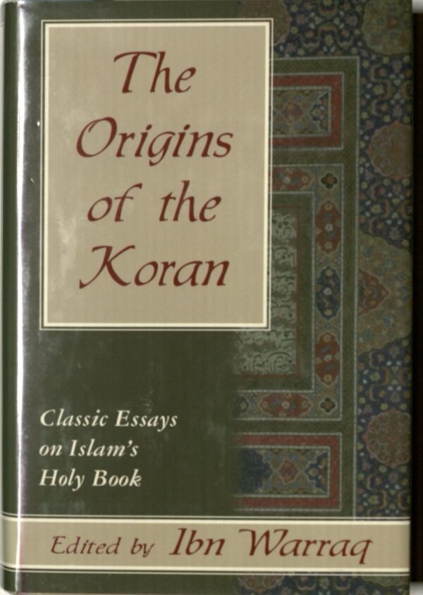 Ibn Warraq The Origins of the Koran