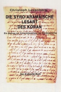 Simon Hopkins, Review of "Christoph Luxenberg", Die syro-aramaiche Lesart des Koran... [i.e., "The Syro-Aramaic Reading of the Qur'an..] 1